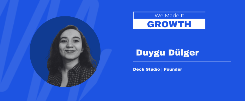 Insights from Deck Studio’s Founder on Pitch Deck Mastery & Workshop on Investor Readiness w/ Duygu Dülger
